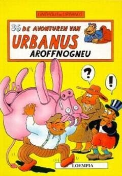 Aroffnogneu / De avonturen van Urbanus / 36 9789067712743, Boeken, Verzenden, Gelezen, Linthout