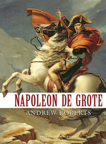 Napoleon de Grote 9789035139329 Andrew Roberts, Verzenden, Andrew Roberts