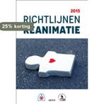 Richtlijnen reanimatie 2015 9789462925816, Verzenden, Zo goed als nieuw, Europese en Belgische Reanimatieraad