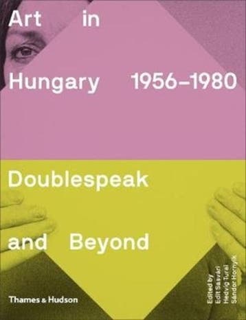 Art In Hungary, 1956–1980 | Sándor Hornyik; Hedvig Turai, Verzenden, Nieuw, Sándor Hornyik; Hedvig Turai