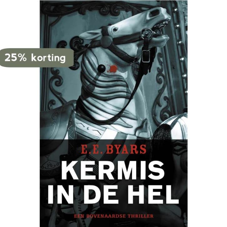 Kermis in de hel 9789049900960 E.E. Byars, Livres, Policiers, Envoi