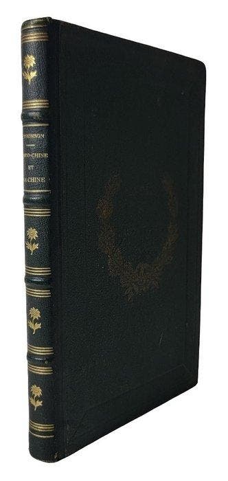 J. Thomson - LIndo-Chine et la Chine - Récits de voyages -