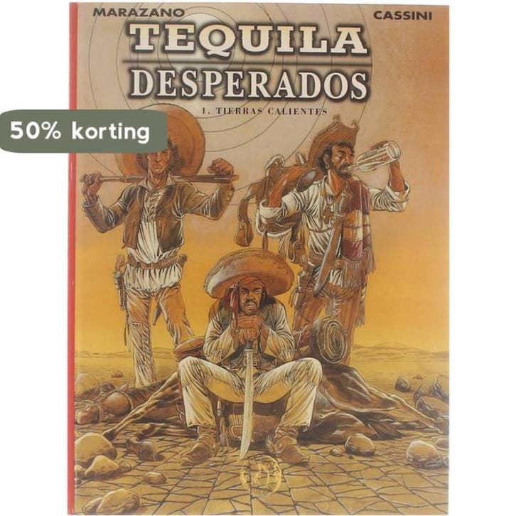 Tequila Desperados 1. Tierras calientes 9789052892498, Boeken, Stripverhalen, Zo goed als nieuw, Verzenden