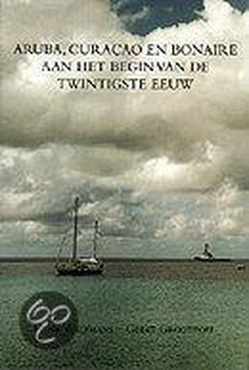 Aruba, Curacao en Bonaire aan het begin van de Twintigste, Verzenden, Zo goed als nieuw, H. Waltmans