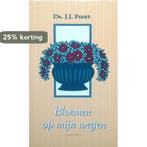 BLOEMEN OP MIJN WEGEN 9789033109195 J.J. Poort, Boeken, Verzenden, Zo goed als nieuw, J.J. Poort