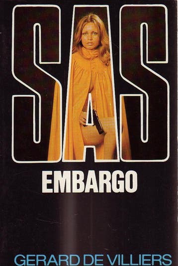 Embargo / SAS / 41 9789022917633 Gérard de Villiers, Livres, Verzenden, Gérard de Villiers