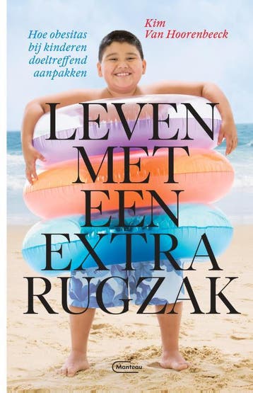 Leven met een extra rugzak 9789022335079 Kim Van Hoorenbeeck, Verzenden, Kim Van Hoorenbeeck