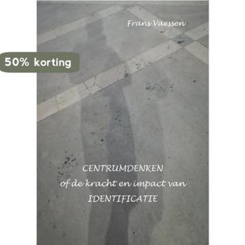 Centrumdenken 9789090320045, Verzenden, Zo goed als nieuw