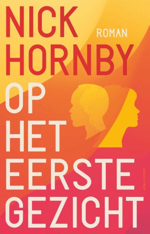 Op het eerste gezicht 9789025459642 Nick Hornby, Boeken, Romans, Gelezen, Verzenden