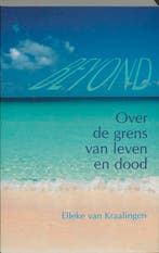 Over de grens van leven en dood 9789020282153, Boeken, Verzenden, Gelezen, E. van Kraalingen