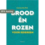 Brood en rozen voor iedereen 9789085283775 Lieven de Pril, Verzenden, Lieven de Pril