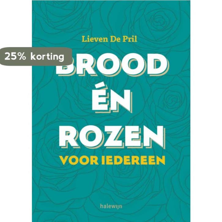 Brood en rozen voor iedereen 9789085283775 Lieven de Pril, Livres, Religion & Théologie, Envoi