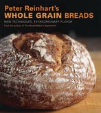 Peter Reinharts Whole Grain Breads 9781580087599, Verzenden, Peter Reinhart