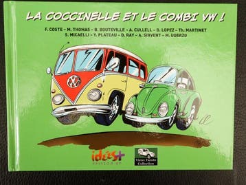 La Coccinelle et le combi VW + dédicace - C - 1 Album -, Nieuw