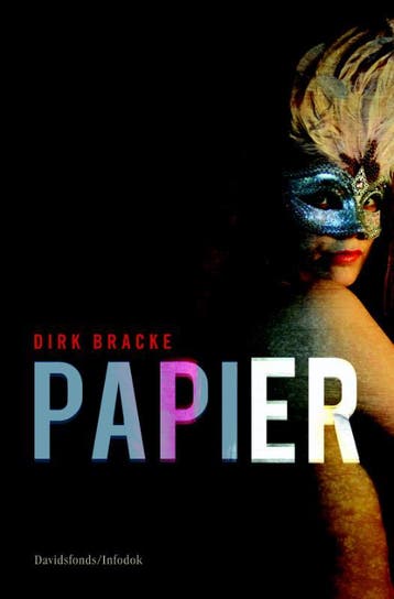 Papier 9789059083288 Dirk Bracke, Verzenden, Gelezen, Dirk Bracke