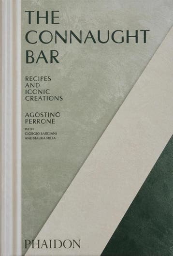 The Connaught Bar | Nieuw, Verzenden, Agostino Perrone; Giorgio Bargiani; Maura Milia; Massimo Bottura