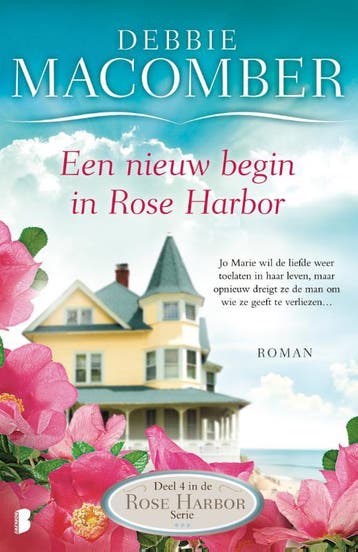 Een nieuw begin in Rose Harbor / Rose Harbor / 4, Verzenden, Debbie Macomber