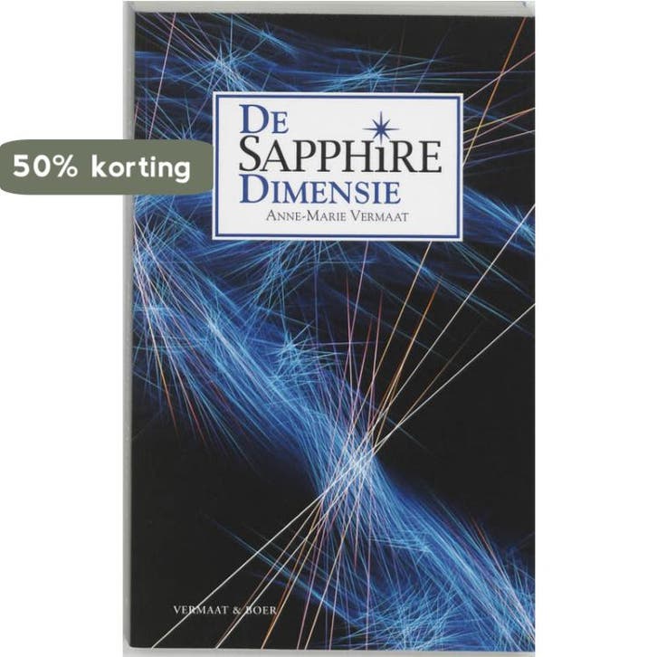 De Sapphire Dimensie 9789080628656 A.M. Vermaat, Boeken, Thrillers, Zo goed als nieuw, Verzenden