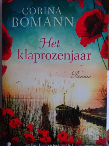 Corina Bomann Het klaprozenjaar 9789022595466 Corina Bomann, Verzenden, Zo goed als nieuw, Corina Bomann