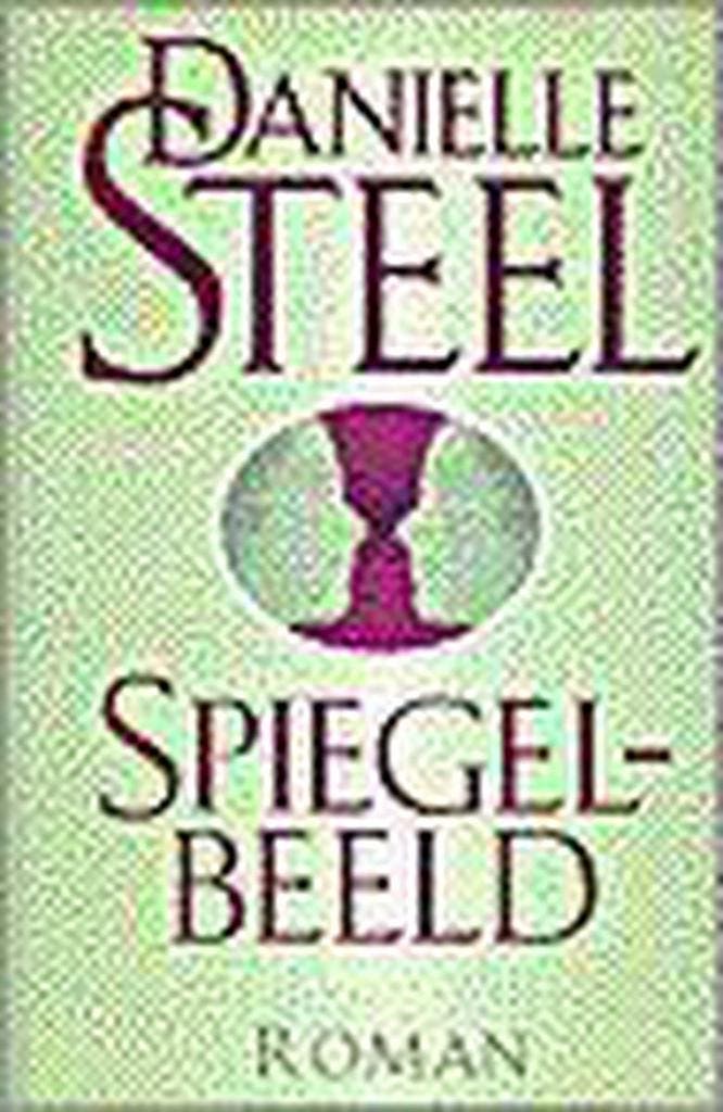 Spiegelbeeld 9789024538515 Danielle Steel, Boeken, Romans, Gelezen, Verzenden