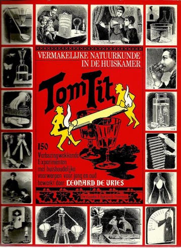 Tom Tit vermakelijke natuurkunde in de huiskamer, Boeken, Verzenden, Gelezen, Leonard de Vries