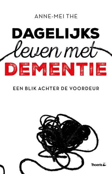 Dagelijks leven met dementie 9789072219954 Anne-Mei The, Verzenden, Gelezen, Anne-Mei The