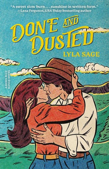 Done and Dusted / Rebel Blue Ranch / 1 9780593732427, Verzenden, Lyla Sage