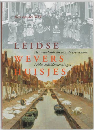 Leidse wevershuisjes 9789074310765 K. van der Wiel, Verzenden, Gelezen, K. van der Wiel