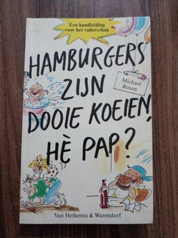 Hamburgers zijn dooie koeien, hè pap? - Rosen, Boeken, Verzenden, Nieuw