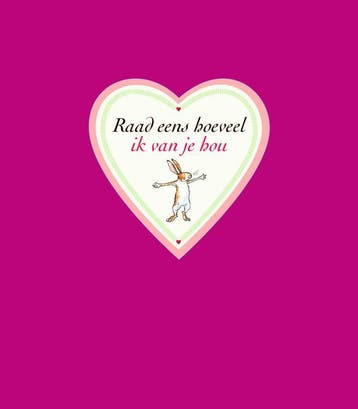 Raad eens hoeveel ik van je hou 9789047705376 Sam McBratney, Boeken, Verzenden, Zo goed als nieuw, Sam McBratney
