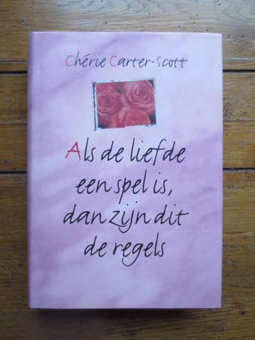 Als de liefde een spel is, dan zijn dit de regels, Verzenden, Gelezen, Chérie Carter-Scott