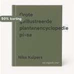 Grote geillustreerde plantenencyclopedie pi-sa 9789051121926, Verzenden, Gelezen, Niko Kuipers
