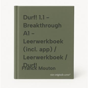 Durf! 1.1 - Breakthrough A1 - Leerwerkboek (incl. app) /, Boeken, Verzenden, Zo goed als nieuw, Franck Mouton