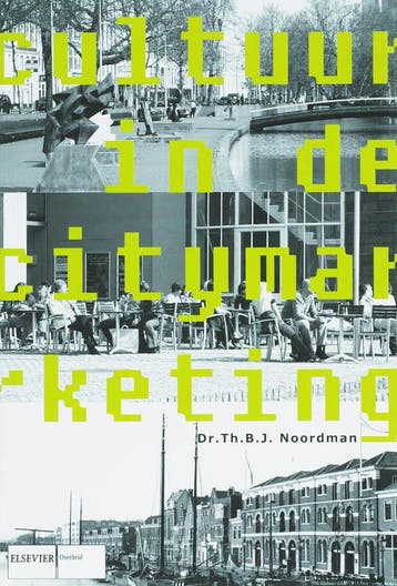 Cultuur in de citymarketing 9789059013803 Th.B.J. Noordman, Verzenden, Th.B.J. Noordman