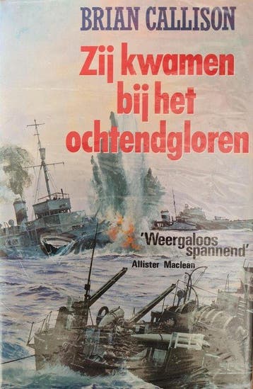 Zij kwamen bij het ochtendgloren. - Callison., Verzenden, Nieuw
