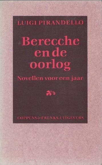 Berecche en de oorlog 9789071127236 L. Pirandello, Verzenden, Gelezen, L. Pirandello