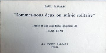 Paul Eluard / Hans Erni - Sommes-nous deux ou suis-je