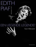 Edith Piaf 9789028972704 Toon Hillewaere, Verzenden, Gelezen, Toon Hillewaere