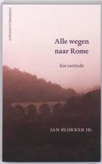Alle wegen naar Rome 9789025428884 Jan Blokker, Verzenden, Gelezen, Jan Blokker