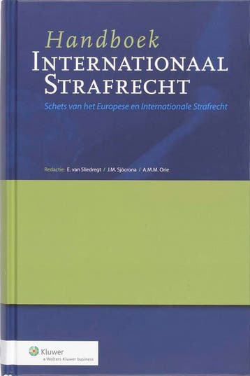 Handboek Internationaal Strafrecht 9789013042764, Verzenden