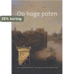 OP HOGE POTEN. DE GESCHIEDENIS VAN DE HAAGSE OOIEVAAR, Verzenden, R. van Lit