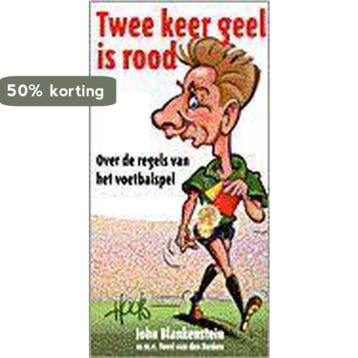 TWEE KEER GEEL IS ROOD 9789055015047 J. Blankenstein, Verzenden, Gelezen, J. Blankenstein