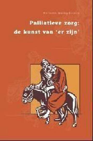 Palliatieve zorg: de kunst van er z 9789055735037, Boeken, Verzenden, Zo goed als nieuw, M. Waling-Huijsen