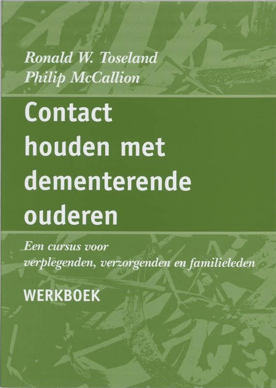 Contact houden met dementerende ouderen 9789023237877, Boeken, Wetenschap, Gelezen, Verzenden