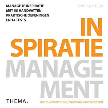 Inspiratiemanagement 9789058715791 Tiny Kanters, Verzenden, Tiny Kanters