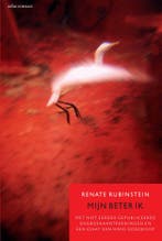 Mijn beter ik 9789045031859 Renate Rubinstein, Verzenden, Gelezen, Renate Rubinstein