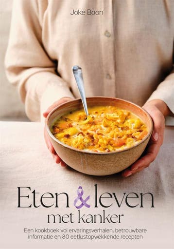 Eten & leven met kanker 9789023017431 Joke Boon, Boeken, Verzenden, Zo goed als nieuw, Joke Boon