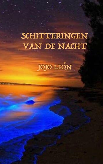 Schitteringen van de nacht 9789464658033 Jojo León, Verzenden, Gelezen, Jojo León