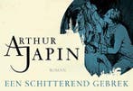 Een schitterend gebrek / Dwarsligger / 335 9789049804008, Boeken, Verzenden, Gelezen, Arthur Japin