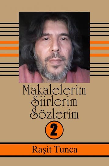 Makalelerim iirlerim Sözlerim Serisi -2 | Rait Tunca, Verzenden, Nieuw, Rait Tunca